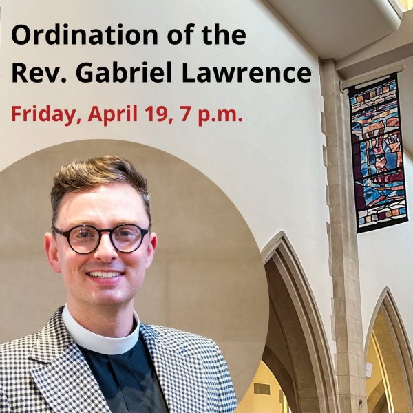 Ordination of the Rev. Gabriel Lawrence