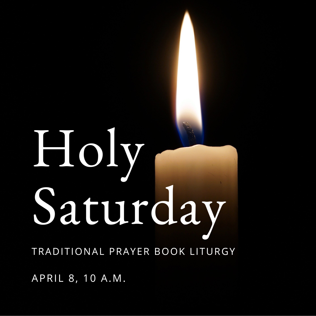Holy Saturday Prayer Book Liturgy | St. Paul's Cleveland Heights